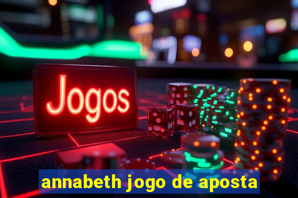 annabeth jogo de aposta